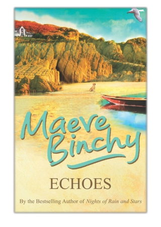 [PDF] Free Download Echoes By Maeve Binchy