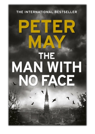 [PDF] Free Download The Man With No Face By Peter May
