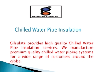 Chilled Water Pipe Insulation