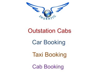 Outstation Cabs | Online Taxi & Car Booking Service - ShubhTTC