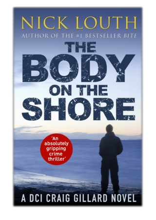 [PDF] Free Download The Body on the Shore By Nick Louth