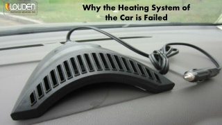 Why the Heating System of the Car is Failed