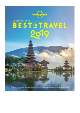 [PDF] Lonely Planet's Best in Travel 2019 by Lonely Planet