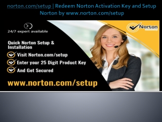 norton.com/setup - Redeem Norton Activation Key and Setup Norton