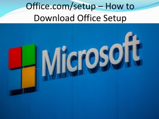 office.com/setup - Activate Office Setup