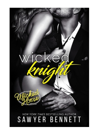 [PDF] Wicked Knight by Sawyer Bennett