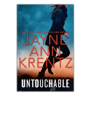 DOWNLOAD [PDF EPUB] Untouchable By Jayne Ann Krentz [EBOOK KINDLE]