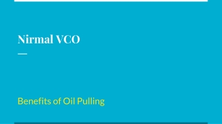 Benefits of Oil Pulling