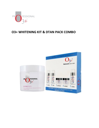 O3 WHITENING KIT & DTAN PACK COMBO