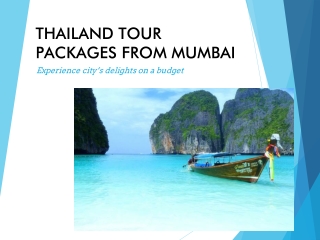 Thailand Tour Packages from Mumbai With Sunrich Travels