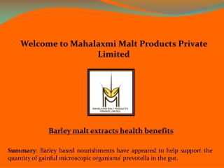 malted barley powder manufacturers, Barley malt manufacturer, Malt extract suppliers