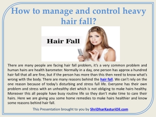 How to manage and control heavy hair fall?