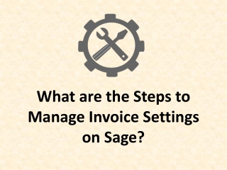 What are the Steps to Manage Invoice Settings on Sage?