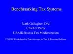 Benchmarking Tax Systems