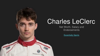 Charles LeClerc’s Net Worth, Salary and Endorsements