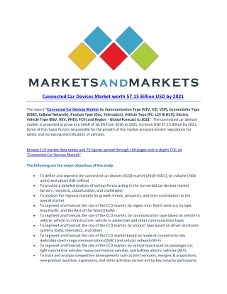 Connected Car Devices Market is growing at a CAGR of 16.03%, to reach a market size of USD 57.15 Billion by 2021