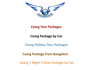 Coorg Package by Car | Coorg Package from Bangalore - ShubhTTC