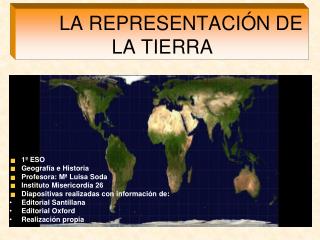 LA REPRESENTACIÓN DE LA TIERRA