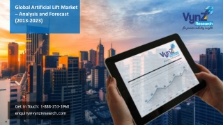 Global Artificial Lift Market – Analysis and Forecast (2013-2023)
