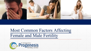 12 Most Common Factors Affecting Female and Male Fertility