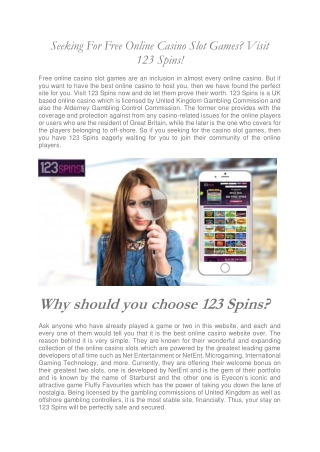 Seeking For Free Online Casino Slot Games? Visit 123 Spins!