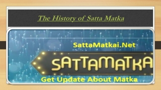 The History of Satta Matka