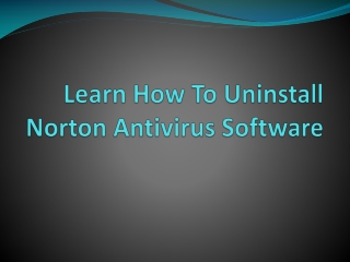 What Are The Steps To Uninstall Norton Antivirus Software