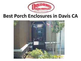 Best Porch Enclosures in Davis CA