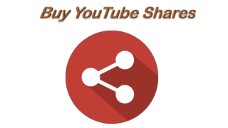 Buy YouTube Shares – Let’s Start your Business Promotion