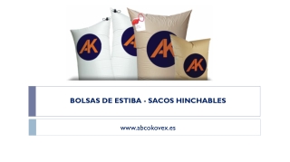 BOLSAS DE ESTIBA - SACOS HINCHABLES