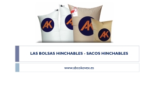 LAS BOLSAS HINCHABLES - SACOS HINCHABLES