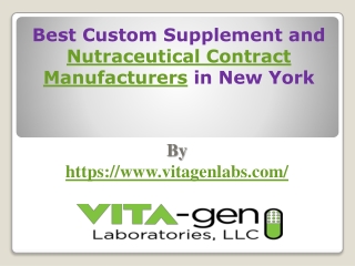 Best Custom Supplement and Nutraceutical Contract Manufacturers in New York