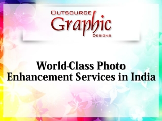 World-Class Photo Enhancement Services in India