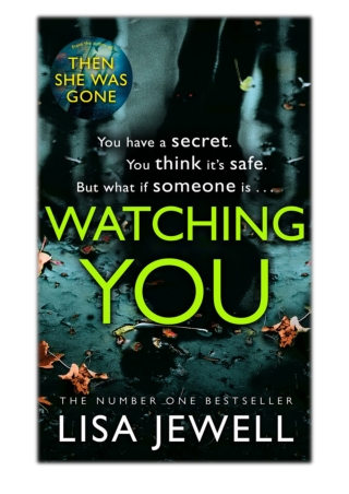 [PDF] Free Download Watching You By Lisa Jewell