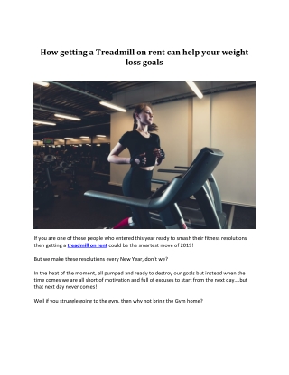 HOW GETTING A TREADMILL ON RENT CAN HELP YOUR WEIGHT LOSS GOALS