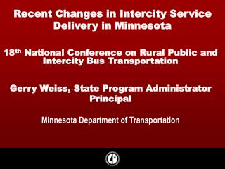 Recent Changes in Intercity Service Delivery in Minnesota