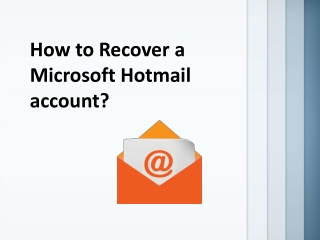 How to Recover a Microsoft Hotmail account?