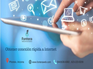 Obtenga la conexión a internet rápida y los servicios en Arizona