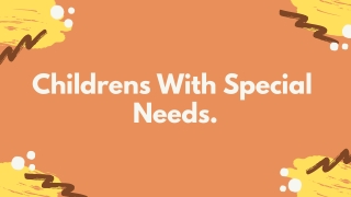 Childrens With Special Needs.