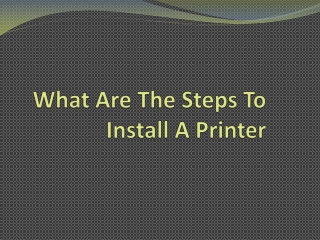 Steps To Install A Printer