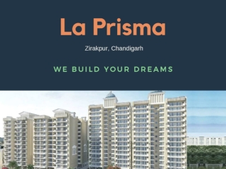 La Prisma Zirakpur, Chandigarh