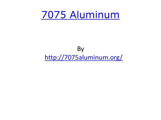 7075 Aluminum