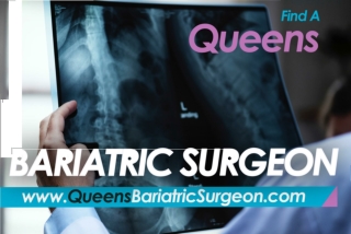 Find a Queens Board Certified Bariatric surgeon for metabolic weight loss surgery or gastric bypass