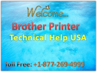 Brother Printer Technical Help USA 1-877-269-4999