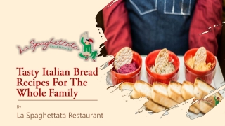 Italian Bread Recipes For Whole Family