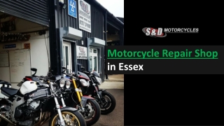 Motorcycle Repair shop in Essex.