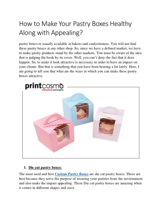 How to Make Your Pastry Boxes Healthy Along with Appealing