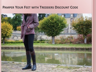 Pamper Your Feet with Tredders Discount Code