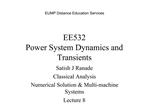 EE532 Power System Dynamics and Transients