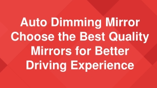 Auto Dimming Mirror Choose the Best Quality Mirrors for Better Driving Experience